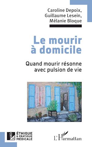 Le mourir à domicile