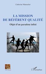 La mission de référent qualité