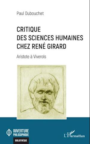 Critique des sciences humaines chez René Girard