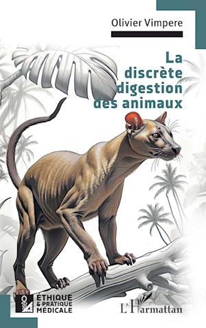 La discrète digestion des animaux