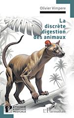 La discrète digestion des animaux