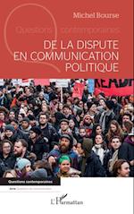 De la dispute en communication politique