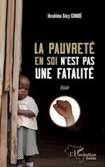 La pauvreté en soi n''est pas une fatalité