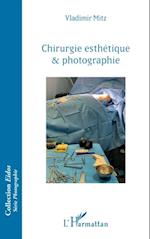 Chirurgie esthétique & photographie