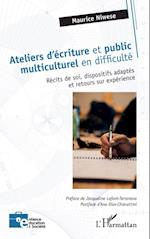 Ateliers d''écriture et public multiculturel en difficulté