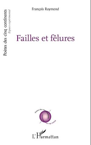 Failles et fêlures