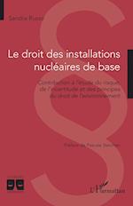 Le droit des installations nucléaires de base