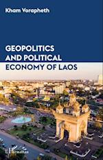 GEOPOLITICS  AND POLITICAL  ECONOMY OF LAOS