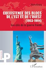 Coexistence des blocs de l¿Est et de l¿Ouest (1953-1994)