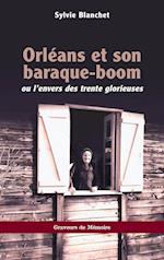 Orléans et son baraque-boom