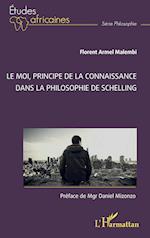 Le Moi, principe de la connaissance dans la philosophie de Schelling