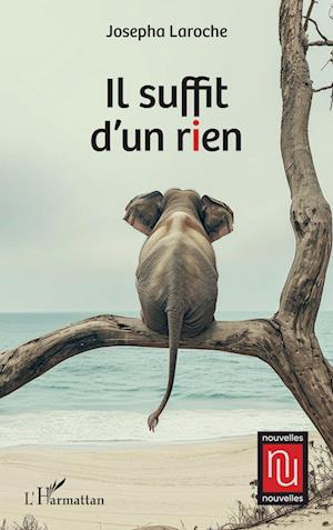 Il suffit d¿un rien