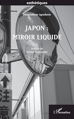 Japon : Miroir Liquide