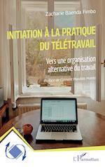 Initiation à la pratique du télétravail