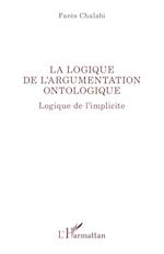 La logique de l¿argumentation ontologique