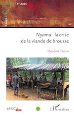 Nyama : la crise de la viande de brousse
