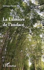 La Lumière de l¿audace