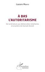 À bas l¿autoritarisme