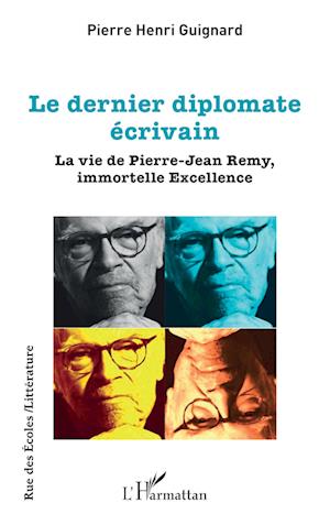 Le dernier diplomate écrivain