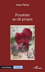 Posséder sa clé propre