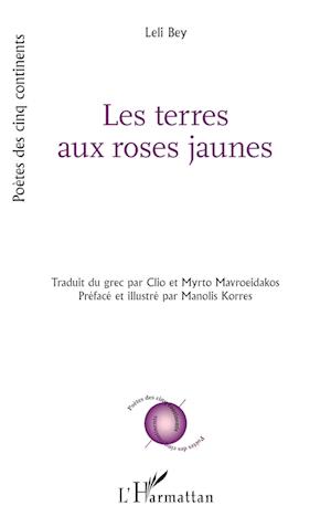 Les terres aux roses jaunes