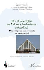 Être et faire Église en Afrique subsaharienne aujourd¿hui