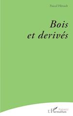 Bois et derivés