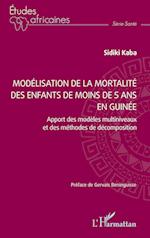 Modélisation de la mortalité des enfants de moins de 5 ans en guinée