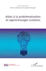 Aides à la problématisation et apprentissages scolaires