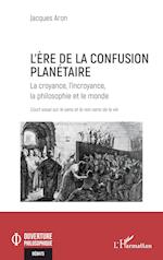 L¿ère de la confusion planétaire