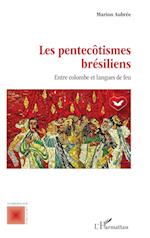 Les pentecôtismes brésiliens