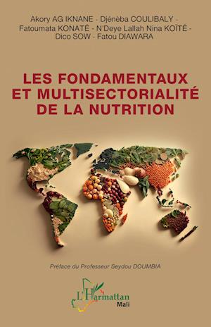 Les fondamentaux et multisectorialité de la nutrition