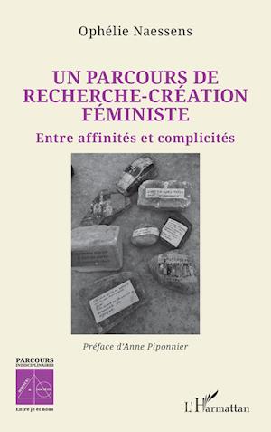 Un parcours de recherche-création féministe