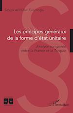 Les principes généraux de la forme d¿état unitaire