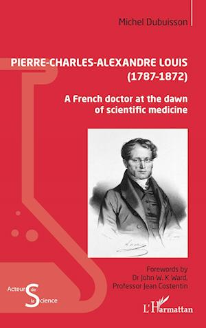 Pierre-Charles-Alexandre Louis (1787 ¿ 1872)