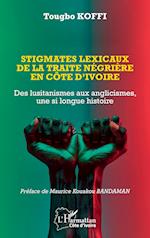 Stigmates lexicaux de la traite négrière en Côte d¿Ivoire