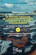 Le régime juridique de l¿activité pétrolière offshore en Afrique subsaharienne