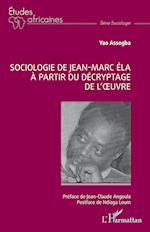 Sociologie de Jean-Marc Éla à partir du décryptage de l¿¿uvre