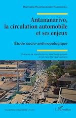 Antananarivo, la circulation automobile et ses enjeux