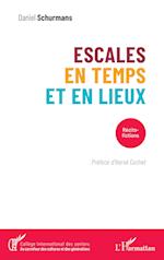 Escales en temps et en lieux