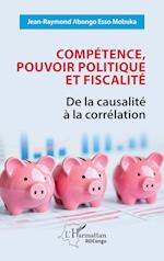 Compétence, pouvoir politique et fiscalité