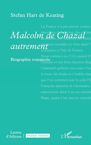 Malcolm de Chazal autrement