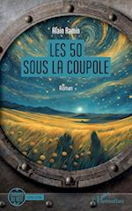 Les 50 sous la coupole