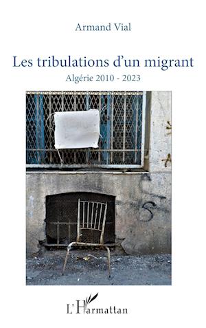 Les tribulations d¿un migrant