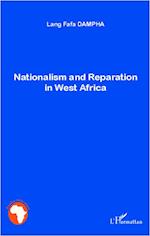 Nationalism and Reparation in West Africa