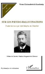 Sur les pseudo-hallucinations