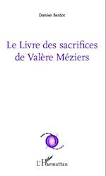 Le livre des sacrifices de Valère Méziers