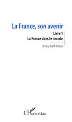 La France, son avenir (Livre 1)