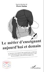 Le métier d'enseignant aujourd'hui et demain