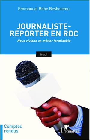 Journaliste-reporter en RDC